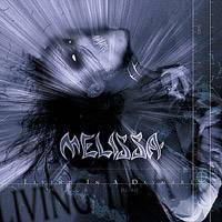 Melissa (RUS) : Living In A Daymare